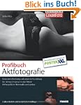 Profibuch Aktfotografie - Optimale Li...