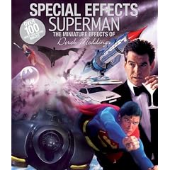 Special Effects Superman: The Miniature Effects of Derek Meddings