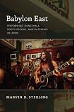 Babylon East: Performing Dancehall, Roots Reggae, and Rastafari in Japan