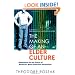The Making of an Elder Culture: Reflections on the Future of America's Most Audacious Generation