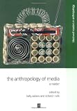 The Anthropology of Media: A Reader (Blackwell Readers in Anthropology, No. 2)