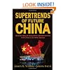 Supertrends Of Future China: Billion Dollar Business Opportunities for China's Olympic Decade