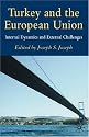 Turkey and the European Union: Internal Dynamics and External Challenges