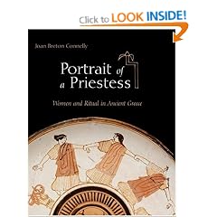 Portrait of a Priestess: Women and Ritual in Ancient Greece