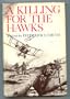 A killing for the hawks