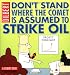 Don't Stand Where the Comet Is Assumed to Strike Oil: A Dilbert Book (Dilbert Book Collections Graphi)