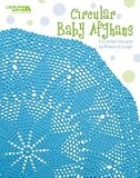Circular Baby Afghans