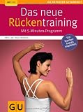Produkt-Bild: Das neue R&uuml;ckentraining: Mit 5-Minuten-Programm (GU Ratgeber Gesundheit)
