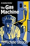 The Gas Machine