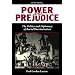 Power And Prejudice: The Politics And Diplomacy Of Racial Discrimination, Second Edition