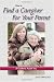 How to Find a Caregiver For Your Parent: A Guide to Assist You