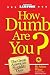 How Dumb Are You?: The Great American Stupidity Quiz