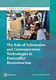 The role of information and communication technologies in post-conflict reconstruction