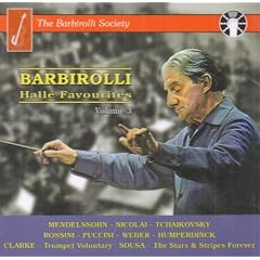 Barbirolli - Halle Favourites Vol. 3