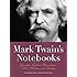 Mark Twain's Notebooks: Journals, Letters, Observations, Wit, Wisdom, and Doodles