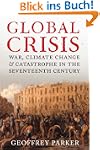 Global Crisis: War, Climate Change an...