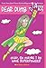 Okay, So Maybe I Do Have Superpowers (Dear Dumb Diary #11)