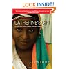 Catherine's Gift: Stories of Hope from the Hospital by the River