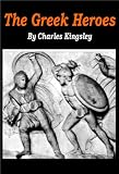 The Greek Heroes