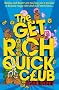 The Get-rich-quick Club