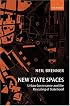 New State Spaces: Urban Governance and the Rescaling of Statehood