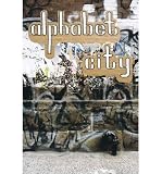 [(Alphabet City: Out on the Streets )] [Author: Michael D. Feo] [Dec-2004]