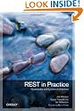 REST in Practice: Hypermedia and Systems Architecture