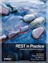 REST in practice : hypermedia and systems architecture
