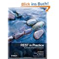 REST in Practice: Hypermedia and Systems Architecture