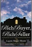 Rich Buyer, Rich Seller!: The Real Estate Agents' Guide to Marketing Luxury Home