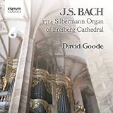 J.S. Bach: 1714 Silbermann Organ of Freiberg Cathedral