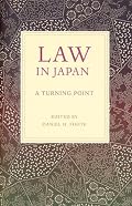 Law in Japan: A Turning Point (Asian Law Series)