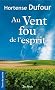 Au vent fou de l'esprit