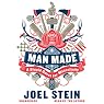 Man Made: A Stupid Quest for Masculinity