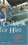 Children for Hire: The Perils of Child Labor in the United States