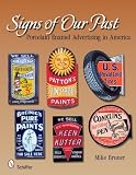 Signs of Our Past: Porcelain Enamel Advertising in America