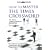How to Master The "Times" Crossword: The "Times" Cryptic Crossword Demystified