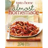 Taste of Home: Almost Homemade: 374 Easy Home-Style Favorites