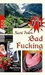 Bad Fucking: Kein Alpen-Krimi