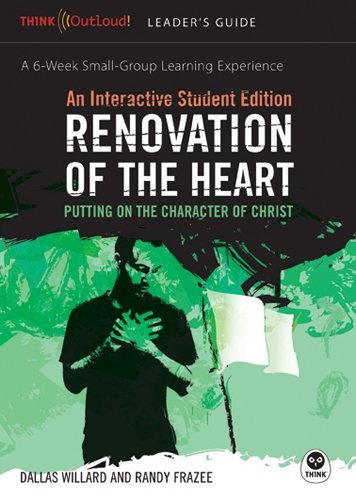 Renovation of the Heart: Putting on the Character of Christ (Th1nk LifeChange) by Willard, Dallas, Frazee, Randy (2005) Paperback