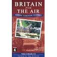 Britain From The Air: Flying Through History - Volume 2 Episodes 4-6 [2001]