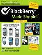 BlackBerry Made Simple for the 7100 Series BlackBerries