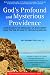 The God's Profound and Mysterious Providence: As Revealed in the Genealogy of Jesus Christ from the time of David to the Exile in Babylon (God's Administration in the History of Redemption)