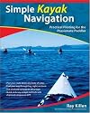 Simple Kayak Navigation: Practical Piloting for the Passionate Paddler