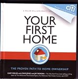 Your First Home - The Proven Path To Home Ownership