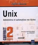 Unix - Coffret de 2 livres : Administ...