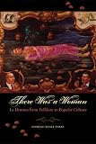 There Was a Woman: La Llorona from Folklore to Popular Culture