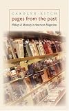 Pages from the Past: History and Memory in American Magazines