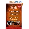 The Book of Common Prayer: Past, Present and Future: A 350th Anniversary Celebration