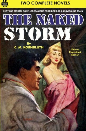 The Naked Storm & The Man Outside